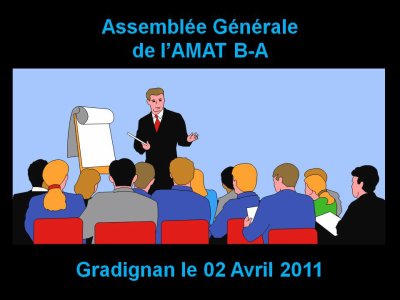 610 - Assemblée Générale de l'AMAT B-A du 02 avril 2011 