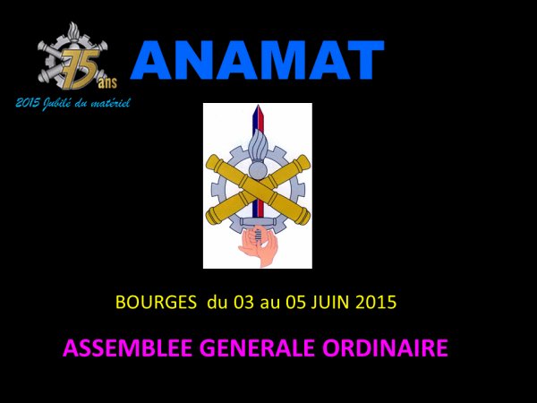 1225 - Assemblée Générale Ordinaire de l'ANAMAT à BOURGES du 3 au 5 juin 2015