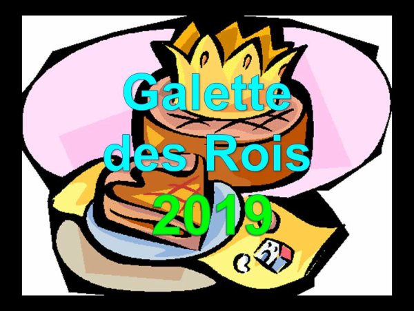 1675 - Galette des Rois 2019 le 26.01.2019