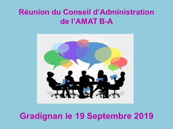 1762 - Réunion du Conseil d'Administration à Gradignan le 19.09.2019 